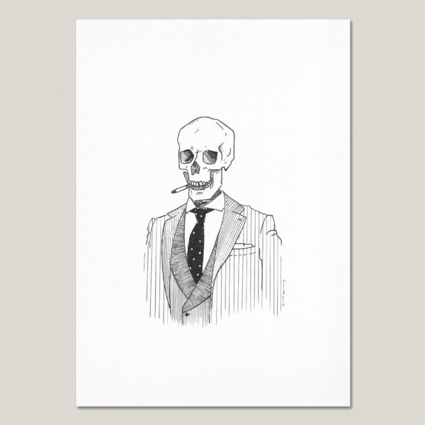 Skeleton w. Cigarette fine art print featuring a hand-drawn black ink skeleton smoking a cigarette and wearing a pinstripe suit and tie.